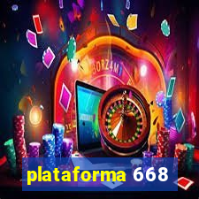 plataforma 668